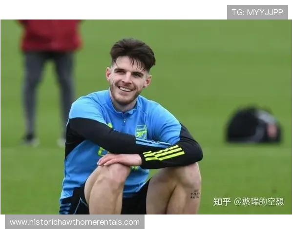 赖斯在阿森纳体系中的战术角色与跑位解析 赖斯在阿森纳体系中的战术角色与跑位解析